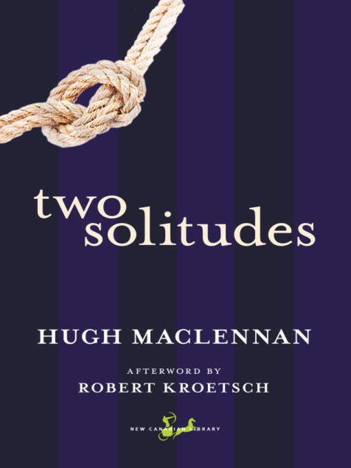 Title details for Two Solitudes by Hugh Maclennan - Available